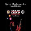 Troy Stetina - Speed Mechanics for Lead Guitar