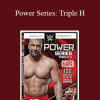WWE - Power Series: Triple H