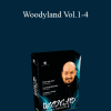 Woody Aragon - Woodyland Vol.1-4