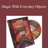 World's Greatest Magic - Magic With Everyday Objects