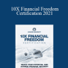 Grant Cardone - 10X Financial Freedom Certification 2021