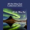 All the Way Out Collection 2021
