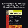Mal Warwick - Revolution in the Mailbox: Your Guide to Successful Direct Mail Fundraising