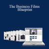 Mark Wonderlin & Michael Gebben - The Business Films Blueprint