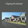Peter and Jerry - Flipping Residential