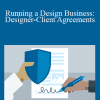 Terry Lee Stone - Running a Design Business: Designer-Client Agreements