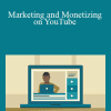 Anson Alexander - Marketing and Monetizing on YouTube