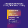 Jose Manuel & Others - Entrepreneurship and Family Business Vitality