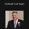 Joe Crupie - Clickbank Cash Sniper