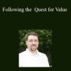 John Foreman - Following the Quest for Value