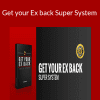 The Modern Man - Get your Ex back Super System