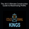 Josh Weidman - The 2012 Ultimate Construction Guide to Maximizing Profits.