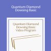 Marie Diamond - Quantum Diamond Dowsing Basic